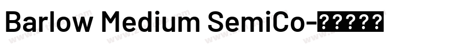 Barlow Medium SemiCo字体转换